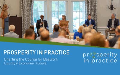 Prosperity in Practice: Charting the Course for Beaufort County’s Economic Future
